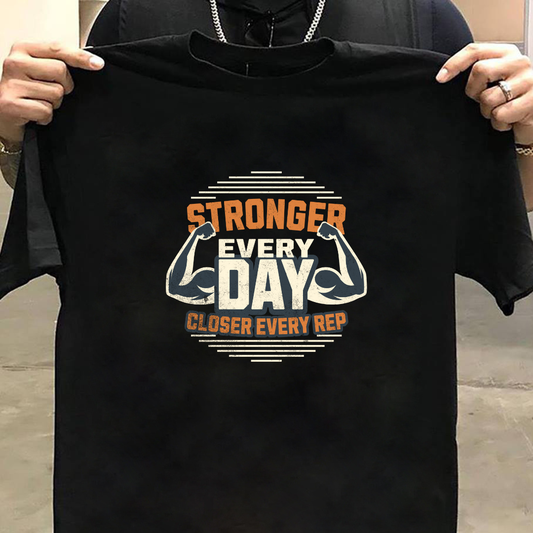 STRONGER EVRY DAY CLOSER EVRY REP
